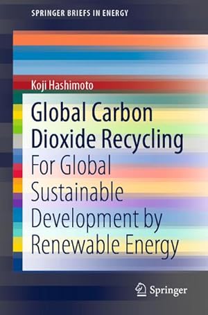 Seller image for Global Carbon Dioxide Recycling for sale by BuchWeltWeit Ludwig Meier e.K.