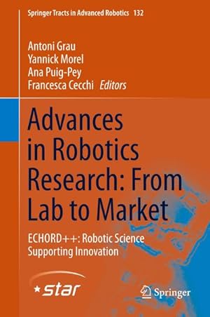 Imagen del vendedor de Advances in Robotics Research: From Lab to Market a la venta por BuchWeltWeit Ludwig Meier e.K.