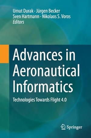 Immagine del venditore per Advances in Aeronautical Informatics venduto da BuchWeltWeit Ludwig Meier e.K.