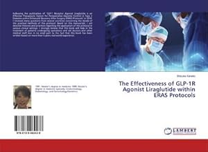 Bild des Verkufers fr The Effectiveness of GLP-1R Agonist Liraglutide within ERAS Protocols zum Verkauf von BuchWeltWeit Ludwig Meier e.K.