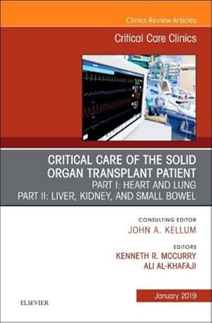 Seller image for Critical Care of the Solid Organ Transplant Patient, an Issue of Critical Care Clinics for sale by BuchWeltWeit Ludwig Meier e.K.