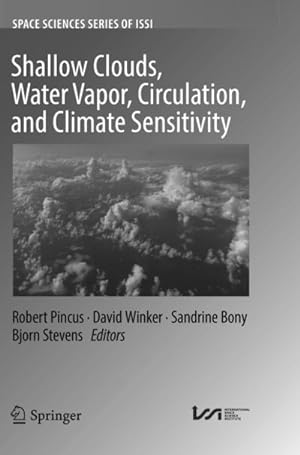 Bild des Verkufers fr Shallow Clouds, Water Vapor, Circulation, and Climate Sensitivity zum Verkauf von BuchWeltWeit Ludwig Meier e.K.