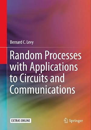 Seller image for Random Processes with Applications to Circuits and Communications for sale by BuchWeltWeit Ludwig Meier e.K.