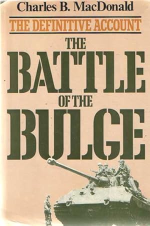 Immagine del venditore per The Battle of the Bulge: The Definitive Account. venduto da Bij tij en ontij ...