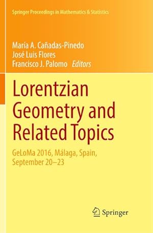 Imagen del vendedor de Lorentzian Geometry and Related Topics a la venta por BuchWeltWeit Ludwig Meier e.K.