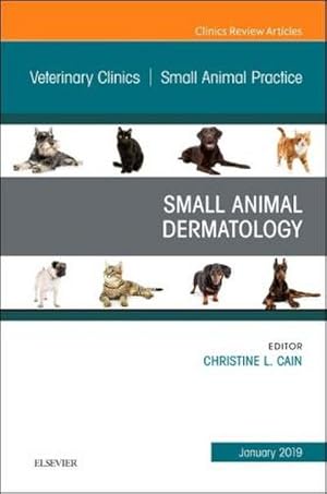 Seller image for Dermatology, an Issue of Veterinary Clinics of North America: Small Animal Practice for sale by BuchWeltWeit Ludwig Meier e.K.