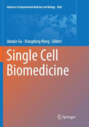 Seller image for Single Cell Biomedicine for sale by BuchWeltWeit Ludwig Meier e.K.