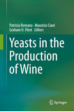 Imagen del vendedor de Yeasts in the Production of Wine a la venta por BuchWeltWeit Ludwig Meier e.K.