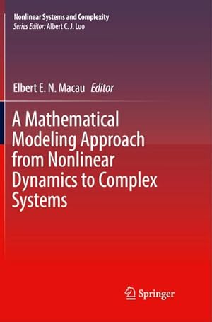 Imagen del vendedor de A Mathematical Modeling Approach from Nonlinear Dynamics to Complex Systems a la venta por BuchWeltWeit Ludwig Meier e.K.