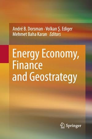 Imagen del vendedor de Energy Economy, Finance and Geostrategy a la venta por BuchWeltWeit Ludwig Meier e.K.