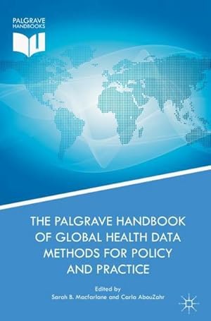 Seller image for The Palgrave Handbook of Global Health Data Methods for Policy and Practice for sale by BuchWeltWeit Ludwig Meier e.K.