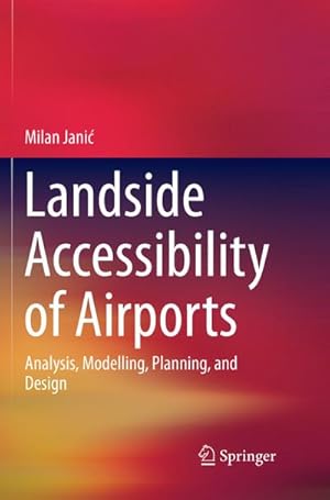 Seller image for Landside Accessibility of Airports for sale by BuchWeltWeit Ludwig Meier e.K.