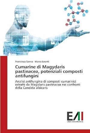 Seller image for Cumarine di Magydaris pastinacea, potenziali composti antifungini for sale by BuchWeltWeit Ludwig Meier e.K.