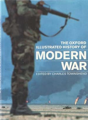 Image du vendeur pour The Oxford Illustrated History of Modern War mis en vente par Bij tij en ontij ...