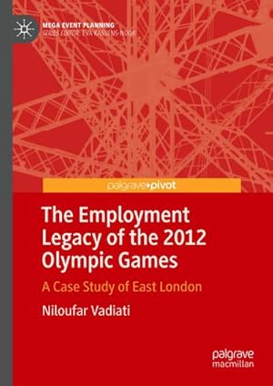 Imagen del vendedor de The Employment Legacy of the 2012 Olympic Games a la venta por BuchWeltWeit Ludwig Meier e.K.