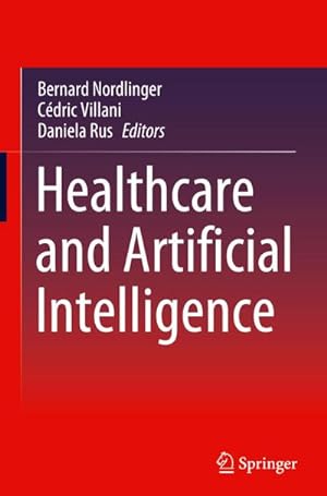 Immagine del venditore per Healthcare and Artificial Intelligence venduto da BuchWeltWeit Ludwig Meier e.K.
