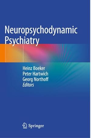 Imagen del vendedor de Neuropsychodynamic Psychiatry a la venta por BuchWeltWeit Ludwig Meier e.K.