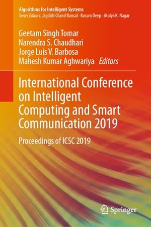 Seller image for International Conference on Intelligent Computing and Smart Communication 2019 for sale by BuchWeltWeit Ludwig Meier e.K.