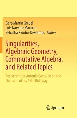 Bild des Verkufers fr Singularities, Algebraic Geometry, Commutative Algebra, and Related Topics zum Verkauf von BuchWeltWeit Ludwig Meier e.K.