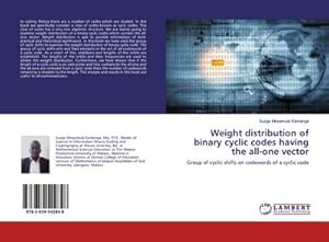 Image du vendeur pour Weight distribution of binary cyclic codes having the all-one vector mis en vente par BuchWeltWeit Ludwig Meier e.K.