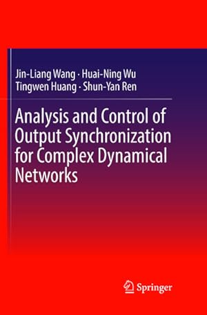 Seller image for Analysis and Control of Output Synchronization for Complex Dynamical Networks for sale by BuchWeltWeit Ludwig Meier e.K.