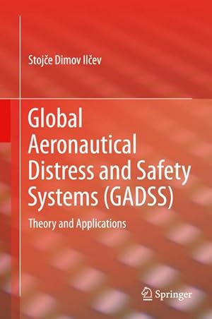 Image du vendeur pour Global Aeronautical Distress and Safety Systems (GADSS) mis en vente par BuchWeltWeit Ludwig Meier e.K.