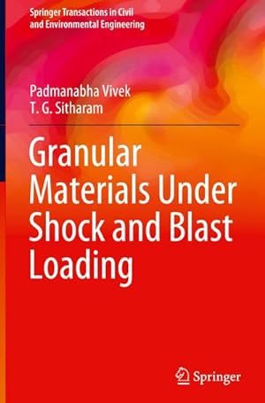 Imagen del vendedor de Granular Materials Under Shock and Blast Loading a la venta por BuchWeltWeit Ludwig Meier e.K.