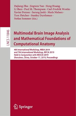 Seller image for Multimodal Brain Image Analysis and Mathematical Foundations of Computational Anatomy for sale by BuchWeltWeit Ludwig Meier e.K.