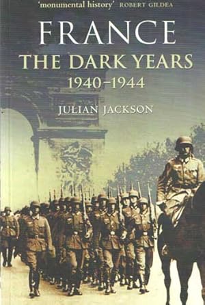 Image du vendeur pour France: The Dark Years, 1940-1944 mis en vente par Bij tij en ontij ...