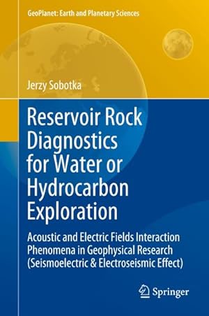 Seller image for Reservoir Rock Diagnostics for Water or Hydrocarbon Exploration for sale by BuchWeltWeit Ludwig Meier e.K.