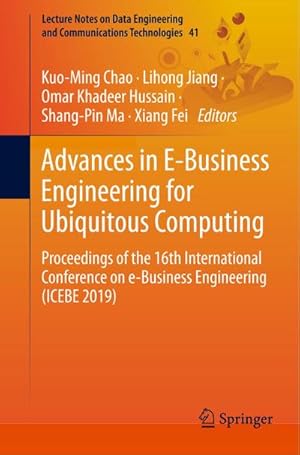 Seller image for Advances in E-Business Engineering for Ubiquitous Computing for sale by BuchWeltWeit Ludwig Meier e.K.