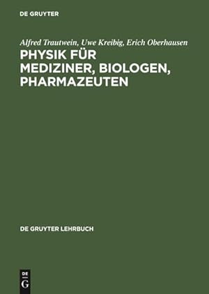 Bild des Verkufers fr Physik fr Mediziner, Biologen, Pharmazeuten zum Verkauf von BuchWeltWeit Ludwig Meier e.K.