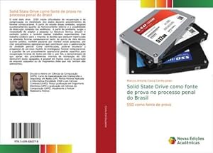 Image du vendeur pour Solid State Drive como fonte de prova no processo penal do Brasil mis en vente par BuchWeltWeit Ludwig Meier e.K.