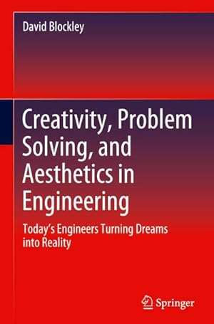 Immagine del venditore per Creativity, Problem Solving, and Aesthetics in Engineering venduto da BuchWeltWeit Ludwig Meier e.K.