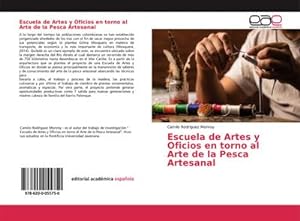 Seller image for Escuela de Artes y Oficios en torno al Arte de la Pesca Artesanal for sale by BuchWeltWeit Ludwig Meier e.K.