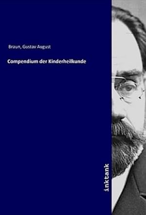 Seller image for Compendium der Kinderheilkunde for sale by BuchWeltWeit Ludwig Meier e.K.
