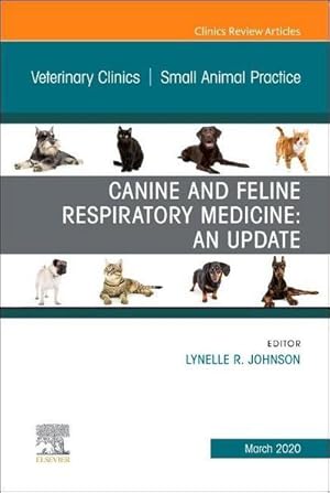 Seller image for Canine and Feline Respiratory Medicine, an Issue of Veterinary Clinics of North America: Small Animal Practice for sale by BuchWeltWeit Ludwig Meier e.K.