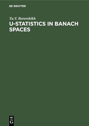Bild des Verkufers fr U-Statistics in Banach Spaces zum Verkauf von BuchWeltWeit Ludwig Meier e.K.
