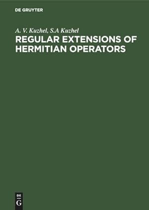 Imagen del vendedor de Regular Extensions of Hermitian Operators a la venta por BuchWeltWeit Ludwig Meier e.K.