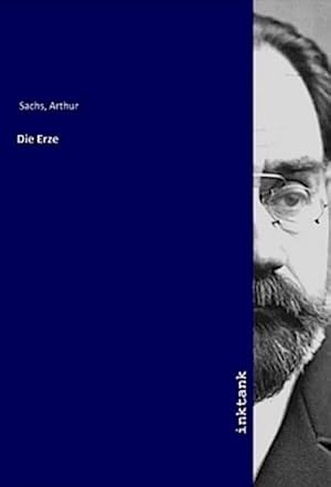Seller image for Die Erze for sale by BuchWeltWeit Ludwig Meier e.K.