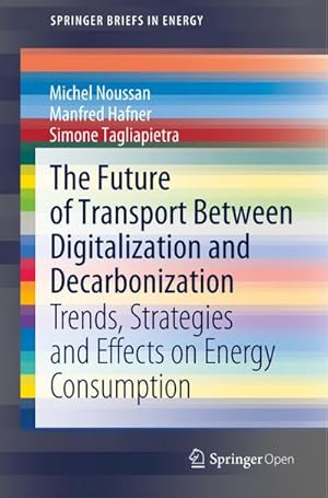Seller image for The Future of Transport Between Digitalization and Decarbonization for sale by BuchWeltWeit Ludwig Meier e.K.