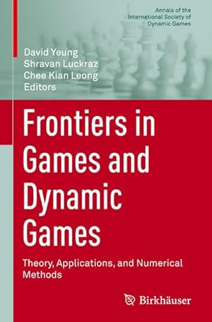 Seller image for Frontiers in Games and Dynamic Games for sale by BuchWeltWeit Ludwig Meier e.K.