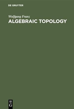 Seller image for Algebraic Topology for sale by BuchWeltWeit Ludwig Meier e.K.
