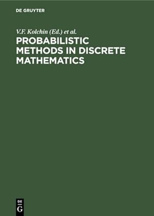 Imagen del vendedor de Probabilistic Methods in Discrete Mathematics a la venta por BuchWeltWeit Ludwig Meier e.K.
