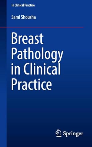 Immagine del venditore per Breast Pathology in Clinical Practice venduto da BuchWeltWeit Ludwig Meier e.K.