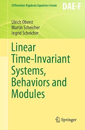 Seller image for Linear Time-Invariant Systems, Behaviors and Modules for sale by BuchWeltWeit Ludwig Meier e.K.