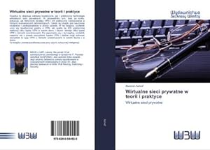 Imagen del vendedor de Wirtualne sieci prywatne w teorii i praktyce a la venta por BuchWeltWeit Ludwig Meier e.K.