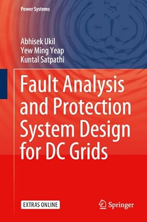 Immagine del venditore per Fault Analysis and Protection System Design for DC Grids venduto da BuchWeltWeit Ludwig Meier e.K.