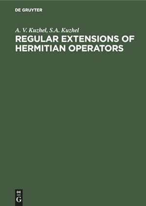 Imagen del vendedor de Regular Extensions of Hermitian Operators a la venta por BuchWeltWeit Ludwig Meier e.K.
