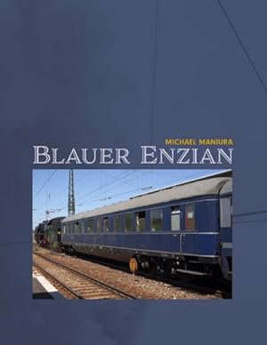 Seller image for Blauer Enzian for sale by BuchWeltWeit Ludwig Meier e.K.